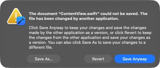 Xcode warning that ContentView.swift changed in another application, with Save Anyway, Save As and Revert buttons